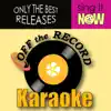 Off the Record Karaoke - I'm Just a Girl (In the Style of Deana Carter) [Karaoke Version] - Single